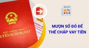 vay thế chấp sổ đỏ không chính chủ