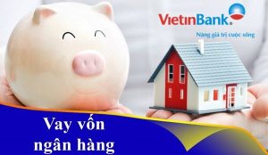 vay thế chấp sổ đỏ ngân hàng vietinbank