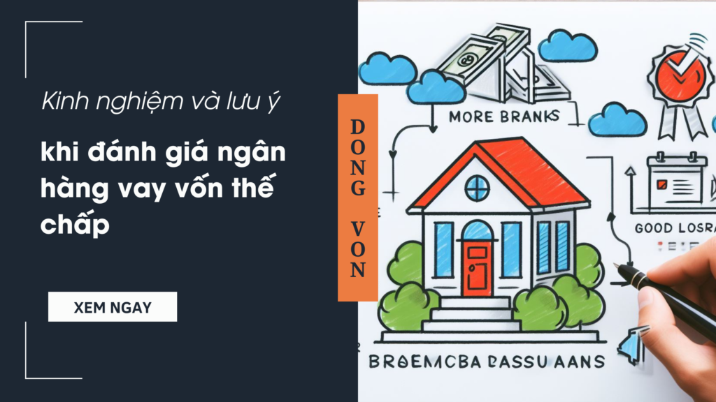 đánh giá ngân hàng vay vốn